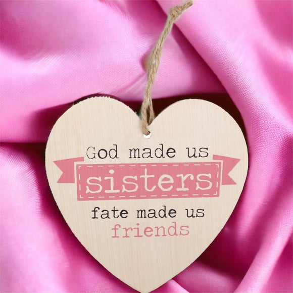 God Made Us Sisters Hanging Heart Sign