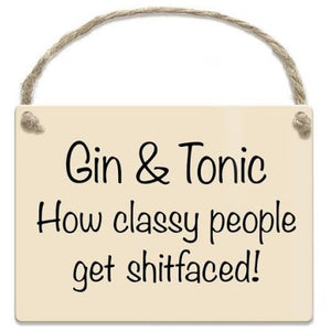 Gin & Tonic Classy People Mini Metal Sign