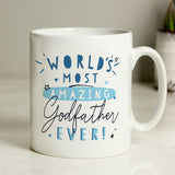 Personalised World's Most Amazing Godfather/Godmother Mug